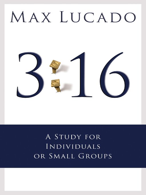 Title details for 3:16 by Max Lucado - Available